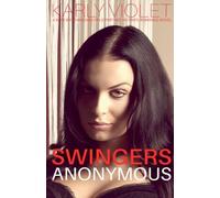 Swingers Anonymous - A Wife Watching Multiple Partner Hotwife Romance Novel