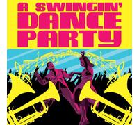 Swingin' Dance Party - Swingin' Dance Party