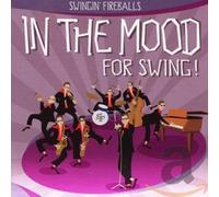 Swingin' Fireballs - In the Mood for Swing !