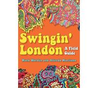 Alfredo Marziano Mark Worden Swingin' London (Tascabile)