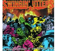 Swingin' Utters A Juvenile Product Of The Working Class (Vinyl LP)