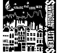Swingin' Utters Taking the Long Way (Vinyl LP) 7" Single