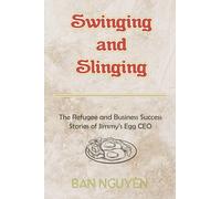Swinging and Slinging: The Refugee and Business Success Stories of Jimmy’s Egg CEO
