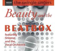 The Swingle Singer Beauty and the Beat Box (Shlomo and the Vocal Orchestra (CD)