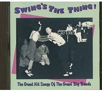 Swing's the Thing - Swing's the Thing!