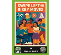 SWIPE LEFT ON RISKY MOVES
