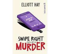 Swipe Right for a Bit of Murder: 3