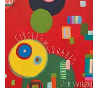 Swirsky, Seth - Circles & Squares