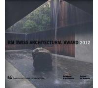 Swiss Architectural Award 2012. BancaStato. Ediz. italiana e inglese
