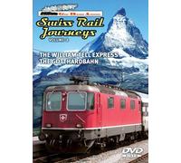 Swiss Rail Journeys - Vol. 2-William Tell Express