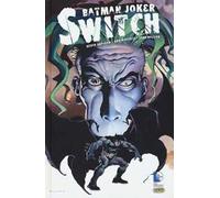 Switch. Batman Joker