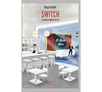 Switch - La Parte Migliore di Me - Volume 2