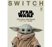 SWITCH May 2025 Vol.43 No.5 Magazine Japan STAR WARS LA SAGA CONTINUA