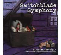 Switchblade Symphony - Sinister Nostalgia - A Switchblade Symphony Remix Collection