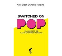 SWITCHED ON POP: El secreto de las canciones de éxito: 14