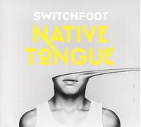Switchfoot - Native Tongue - Cd