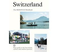Switzerland: The Monocle Handbook: 13