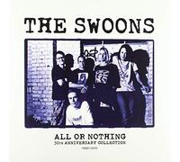 Swoons, the - All Or Nothing