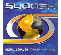 Swoosh - Believe the Hype