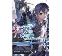Sword Art Online Light Novel 24: Unital Ring III