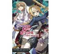 Sword Art Online Light Novel 27: Unital Ring VI