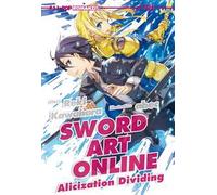 Sword art online novel. Alicization dividing. Vol. 13