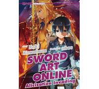 Sword art online novel. Alicization invading (Vol. 15)