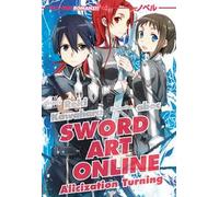 Sword art online novel. Alicization turning (Vol. 11)