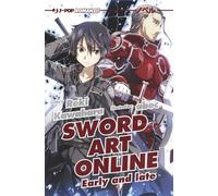 Sword art online novel. Early and late (Vol. 8)