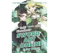 Sword art online novel. Fairy dance 1 (Vol. 3)