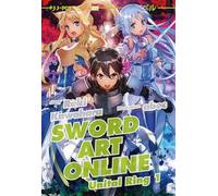 Sword art online novel. Unital ring 1 (Vol. 21)