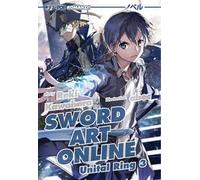 Sword art online novel. Unital ring 3 (Vol. 24)