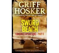 Sword Beach: Volume 6