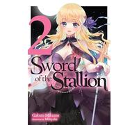 Sword of the Stallion, Vol. 2 (light novel)