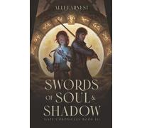 Swords of Soul and Shadow: A Science Fantasy Romance Series