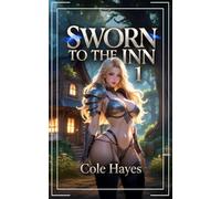 Sworn to the Inn: A LitRPG Fantasy: 1