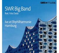 Swr Big Band - Swr Big Band Live At The Elbphilharmonie Hamburg