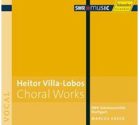 Heitor Villa-Lobos Heitor Villa-Lobos: Choral Works (CD) Album