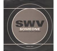 Swv Feat. Puff Daddy - Swv Feat. Puff Daddy / Someone