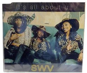 Swv - It's All About U
