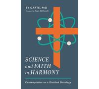 Sy Garte Science and Faith in Harmony (Tascabile)