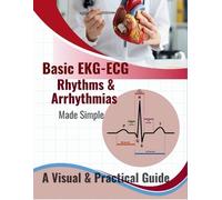 Sy Meded Basic EKG-ECG, Rhythms & Arrhythmias Made Simple (Tascabile)