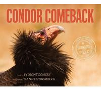 Sy Montgomery Condor Comeback (Tascabile) Scientists in the Field
