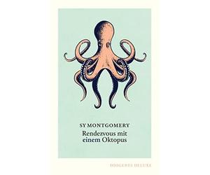 Sy Montgomery H Rendezvous mit einem Oktopus: Extrem schlau u (Copertina rigida)