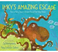 Sy Montgomery Inky's Amazing Escape (Copertina rigida)