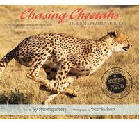 Sy Montgomery Nic Bishop Chasing Cheetahs (Tascabile)