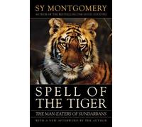 Sy Montgomery Spell of the Tiger (Tascabile)