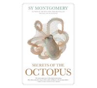 Sy Montgomery Warren K. Carlyle IV Secrets of the Octopus (Tascabile)