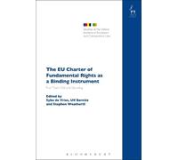 Sybe de Vries The EU Charter of Fundamental Rights as a Binding Inst (Tascabile)