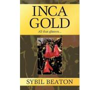 Sybil Beaton Inca Gold (Tascabile)